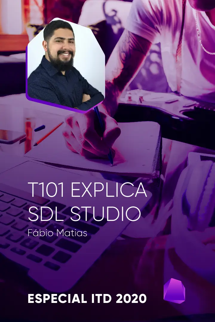 O que é SDL Studio — Especial #ITD 2020